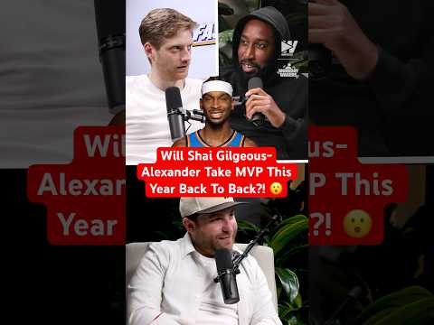 Will Shai Gilgeous-Alexander Take MVP This Year Back To Back?! 😮