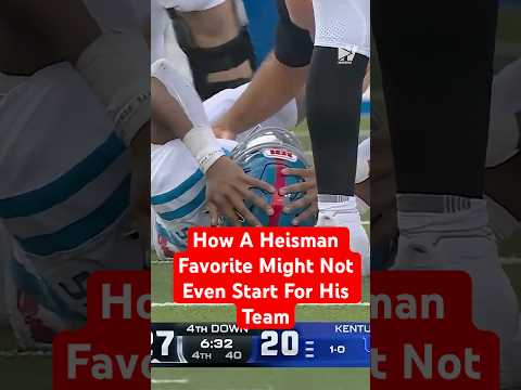 How A Heisman Favorite Might Not Even Start For His Team