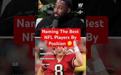 Naming The Best NFL Players By Position 🤔