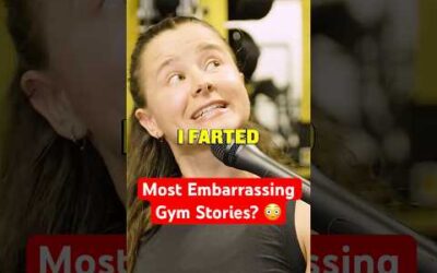 Most Embarrassing Gym Stories?