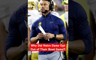 Why Did Notre Dame Opt Out of Their Bowl Game?!