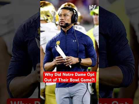 Why Did Notre Dame Opt Out of Their Bowl Game?!