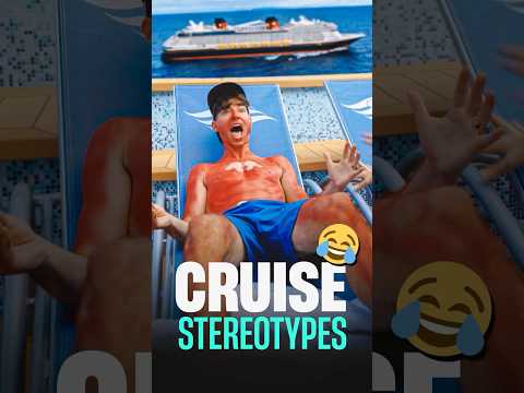 CRUISE STEREOTYPES 🤣