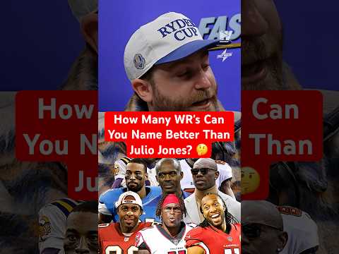 How Many WR’s Can You Name Better Than Julio Jones? 🤔