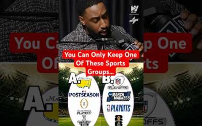You Can Only Keep One Of These Sports Groups.. What You Taking?